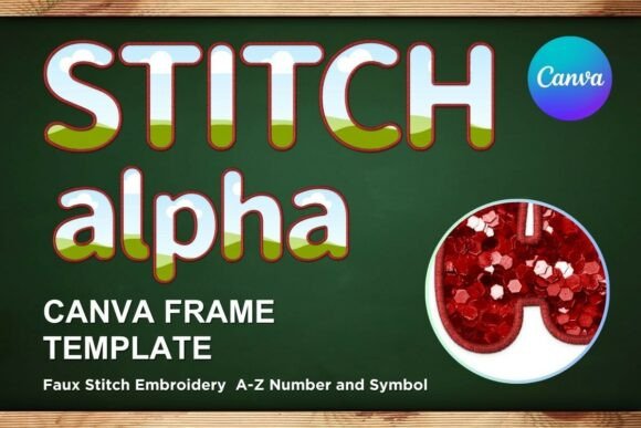 Faux Embroidery Canva Frame Letters: Graphics Review