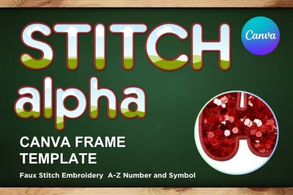 Faux Embroidery Canva Frame Letters: Graphics Review