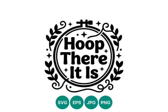 Hoop There It is Vector: Graphics & Illustrations